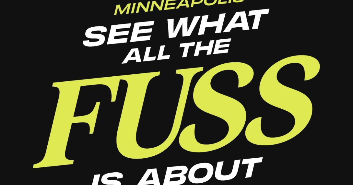 Minneapolis Invites Travelers to “See What All the Fuss Is About